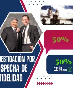 Detectives Privados Quito sospecha de infidelidad – Pago final (50%)