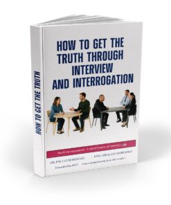 Book How to Get the Truth Through Interview and Interrogation