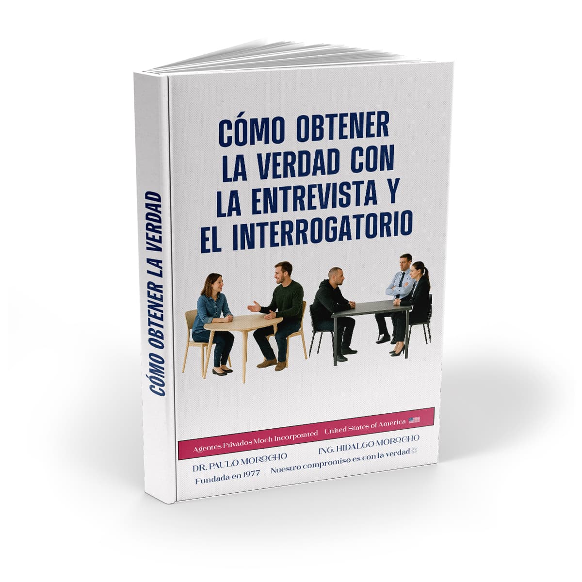 Libro Cómo obtener la verdad con la entrevista y el interrogatorio